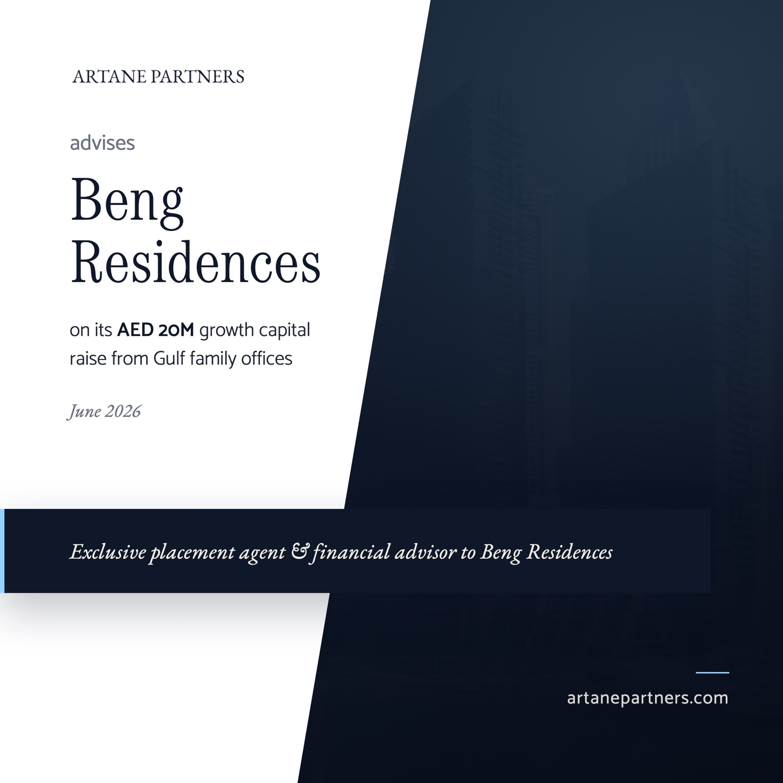 Artane Partners advises Beng Residences on its AED 20M growth capital raise from Gulf family offices, June 2026